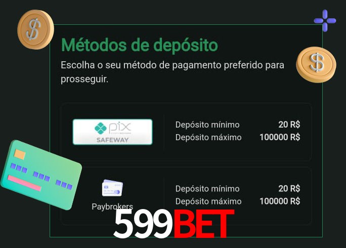 O cassino 599Bet oferece uma grande variedade de métodos de pagamento